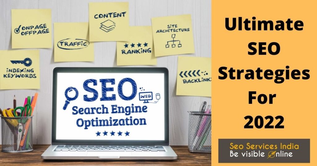 SEO Strategies For 2022