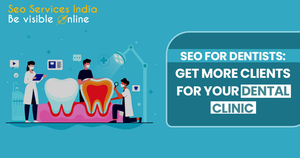 SEO For Dentists Dental Clinic