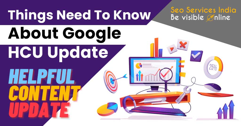 How the Google HCU Update Affects the Ranking?